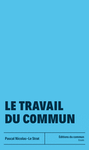 Travail du commun (Le)
